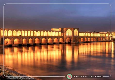 Orosheh Bridge! A Historic Marvel Spanning Centuries of Persian History