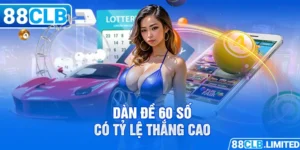 Dàn đề 60 số có tỷ lệ thắng cao