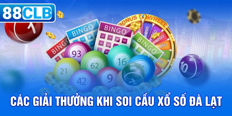 Các giải thưởng khi soi cầu xổ số Đà Lạt